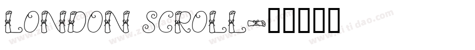 London Scroll字体转换